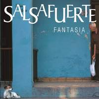 Salsafuerte: Fantasia