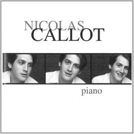 Nicolas Callot: Liszt, Schubert, Brahms and Debussy