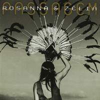 Rosanna & Zélia: Passagem