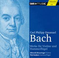 CPE Bach: Works for Violin and Pianoforte