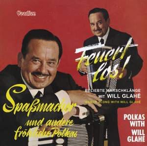 Feuert Los! & Spassmacher und andere fröhliche Polkas