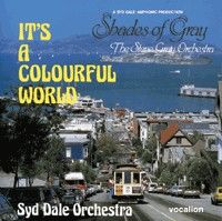 Shades of Gray & It's a Colourful World