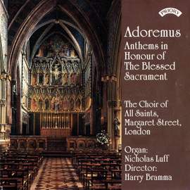 Adoremus: Anthems in Honour of the Blessed Sacrament