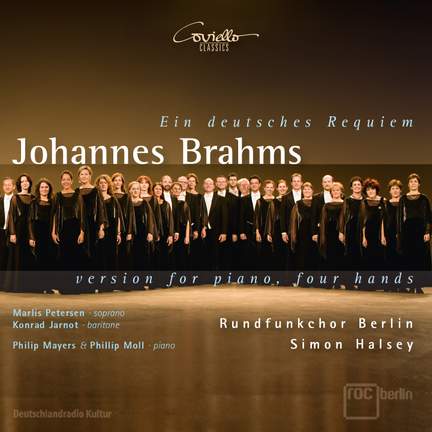 Brahms: Ein Deutsches Requiem, Op. 45