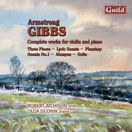 Armstrong Gibbs: Complete Works for Violin and Piano