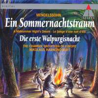 Mendelssohn: Ein Sommernachtstraum & Die erste Walpurgisnacht