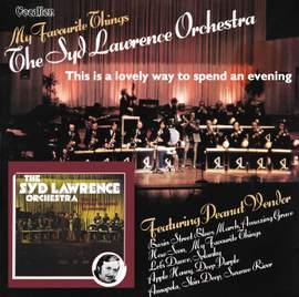 The Syd Lawrence Orchestra: My Favourite Things & This is a Lovely Way to Spend an Evening