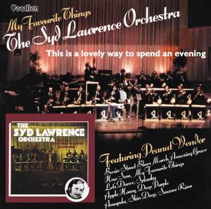 The Syd Lawrence Orchestra: My Favourite Things & This is a Lovely Way to Spend an Evening