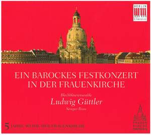 A Baroque Festive Concert in the Frauenkirche