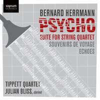 Bernard Herrmann: Psycho Suite