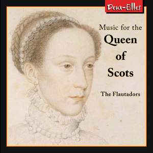 Music for the Queen of Scots
