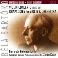 Bartók: Violin Concerto No. 2 & Rhapsodies for Violin & Orchestra