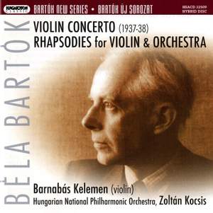 Bartók: Violin Concerto No. 2 & Rhapsodies for Violin & Orchestra
