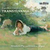 Organ music from Multi-ethnic Transylvania