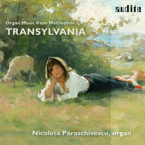 Organ music from Multi-ethnic Transylvania