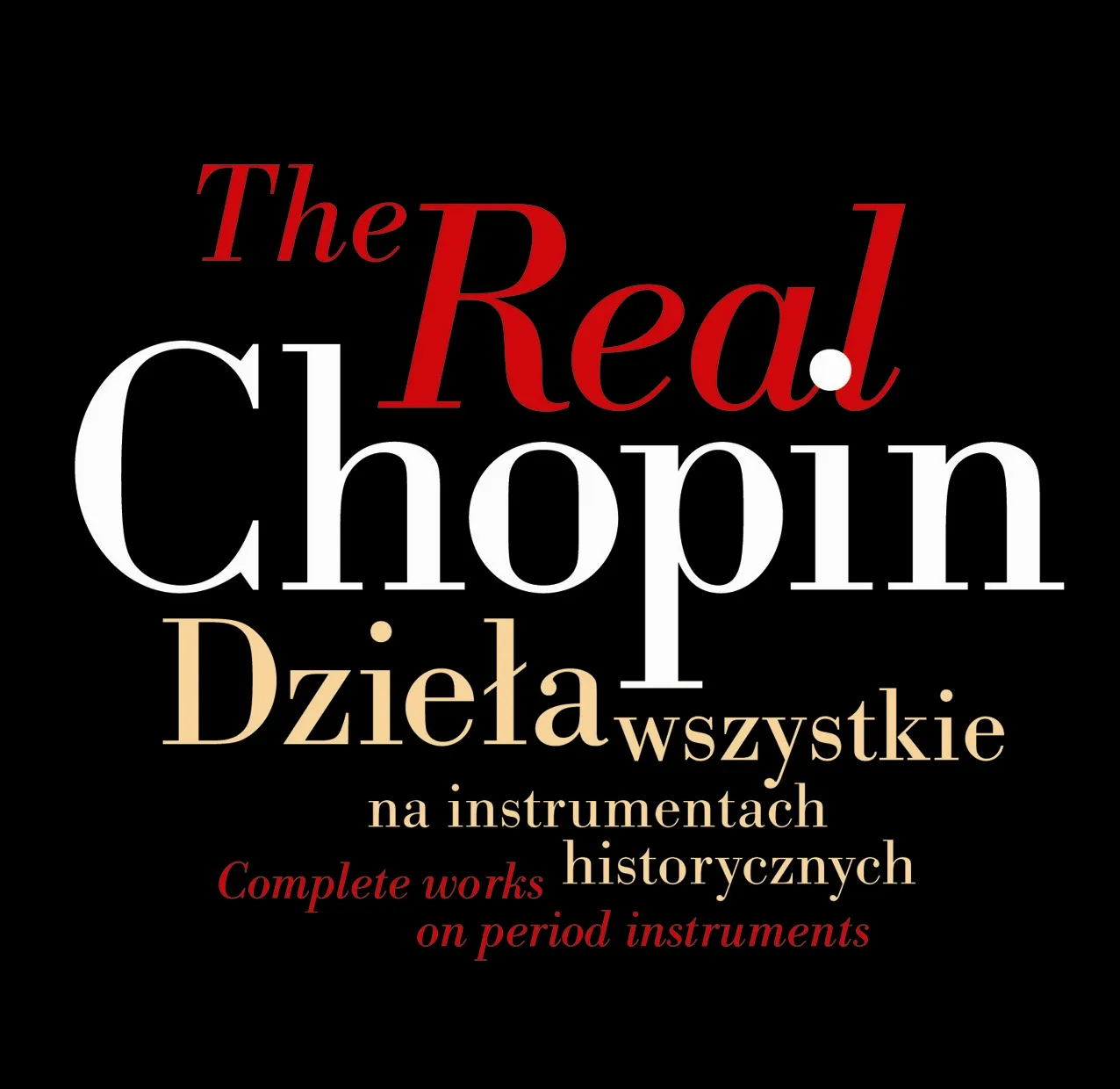 The Real Chopin Complete Works - Frederick Chopin Institute