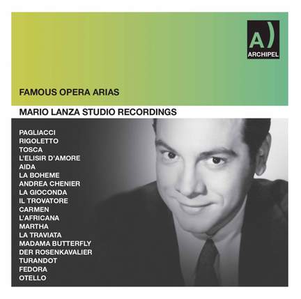 Mario Lanza: Famous Opera Arias