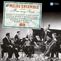 Melos Ensemble: Music among Friends