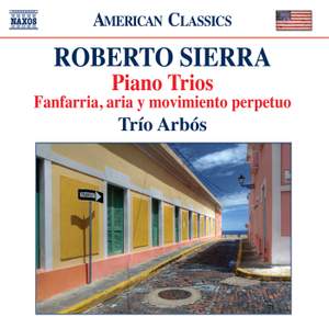 Roberto Sierra: Piano Trios