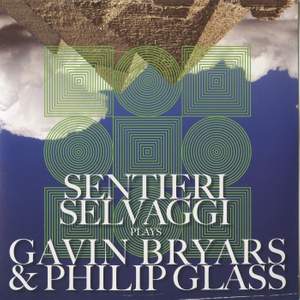 Sentieri Selvaggi plays Gavin Bryars & Philip Glass