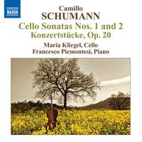 Camillo Schumann: Cello Sonatas Nos. 1 &2