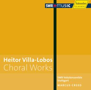 Villa-Lobos: Choral Works