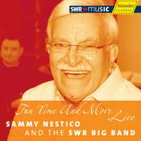 Sammy Nestico: Fun Time and More Live
