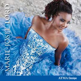 Marie-Josée Lord: Opera Arias