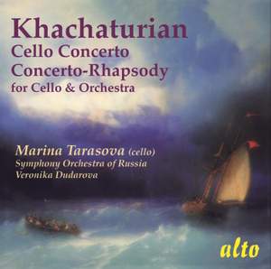 Khachaturian: Cello Concerto & Concerto-Rhapsody