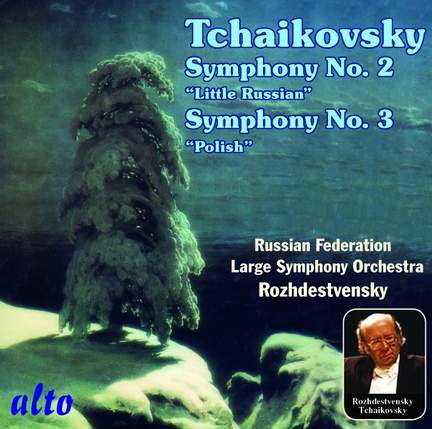 Tchaikovsky: Symphonies Nos. 2 & 3