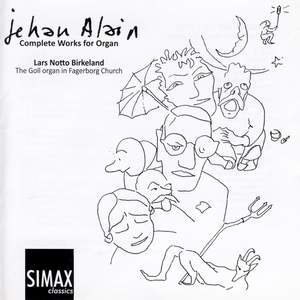 Jehan Alain: Complete Works for Organ