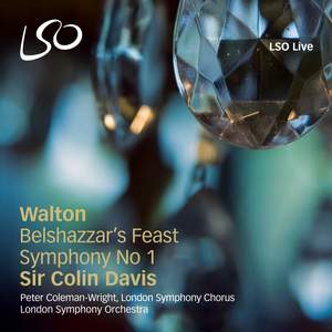 Walton: Belshazzar’s Feast & Symphony No. 1