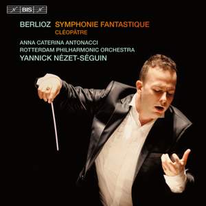 Berlioz: Symphonie Fantastique