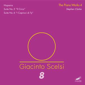 Scelsi Edition Volume 8: Piano Works 4