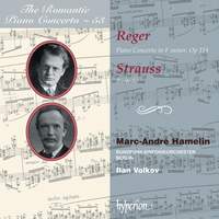 The Romantic Piano Concerto 53 - Reger & Strauss