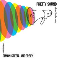 Simon Steen-Andersen: Pretty Sound