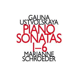 Galina Ustvolskaya: Piano Sonatas Nos. 1-6