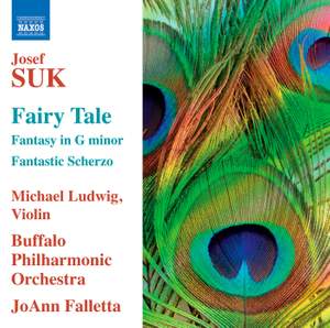 Josef Suk: Fairy Tale