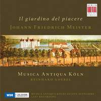 Johann Friedrich Meister: Il giardino del piacere