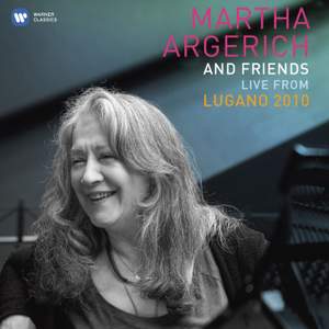 Martha Argerich & Friends: Live from the Lugano Festival 2010 Product Image