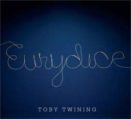Toby Twining: Eurydice
