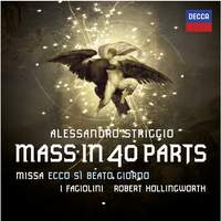 Striggio: Mass in 40 Parts (Missa Ecco si Beato Giorno)