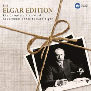 The Elgar Edition: The Complete Electrical Recordings