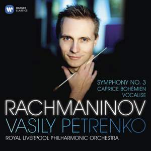 Rachmaninov: Symphony No. 3 & Caprice Bohemien