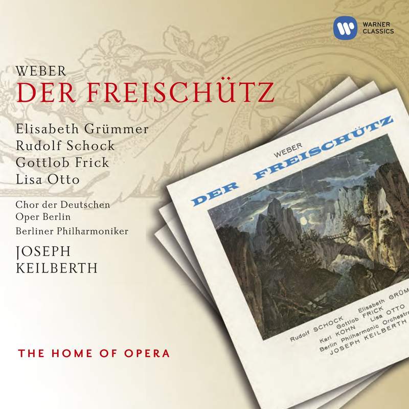 Weber: Der Freischütz - Deutsche Grammophon: 4577362 - download