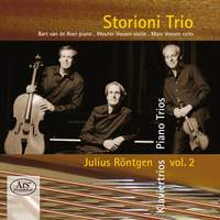 Julius Röntgen: Piano Trios Volume 2