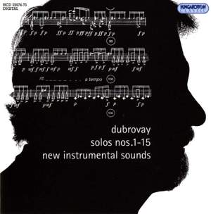 Dubrovay: Solos Nos 1-15 & New Instrumental Sounds