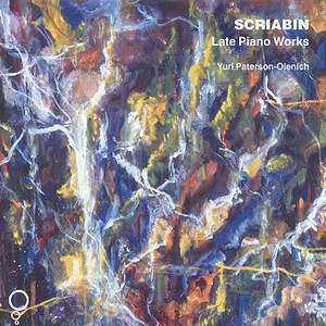 Scriabin: Late Piano Works