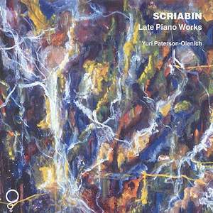 Scriabin: Late Piano Works