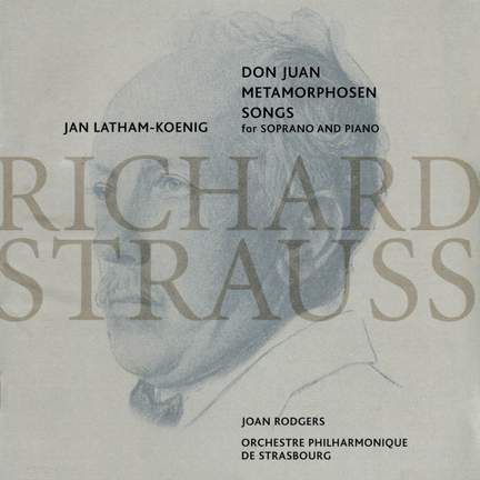 Strauss: Don Juan, Metamorphosen & Songs for Soprano & Piano
